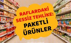 Raflardaki Sessiz Tehlike: Paketli Ürünler