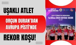 Uşaklı Atlet Orçun Duran’dan Avrupa Pisti’nde Rekor Koşu!