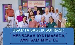 Uşak’ta Sağlık Sofrası: Her Sabah Aynı Masada, Aynı Samimiyetle