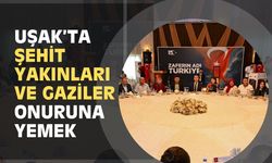 Uşak’ta şehit yakınları ve gaziler onuruna yemek