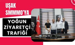Uşak SMMMO’ya Yoğun Ziyaretçi Trafiği