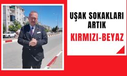 Uşak Sokakları Artık Kırmızı-Beyaz