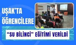 Uşak’ta Öğrencilere “Su Bilinci” Eğitimi Verildi