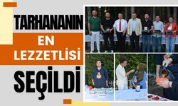 Tarhananın En Lezzetlisi Seçildi