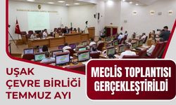 Uşak Çevre Birliği Temmuz Ayı Meclis Toplantısı Gerçekleştirildi