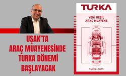 Uşak’ta Araç muayenesinde Turka dönemi başlayacak