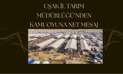 Uşak İl Tarım Müdürlüğü’nden Kamuoyuna Net Mesaj