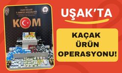 Uşak’ta Kaçak Ürün Operasyonu!..