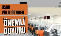 Uşak Valiliği'nden Önemli Duyuru
