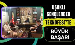 Uşaklı Gençlerden Teknofest’te Büyük Başarı