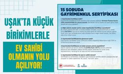 Uşak’ta Küçük Birikimlerle Ev Sahibi Olmanın Yolu Açılıyor!