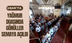 Uşak’ta Yağmur Duasında Gönüller Semaya Açıldı