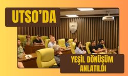 UTSO’da Yeşil Dönüşüm Anlatıldı