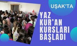 Uşak’ta Yaz Kur’an Kursları Başladı