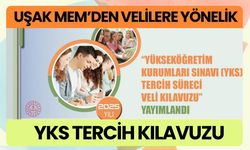 Uşak MEM’den Velilere Yönelik YKS Tercih Kılavuzu