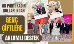 AK Parti Kadın Kolları’ndan Genç Çiftlere Anlamlı Destek