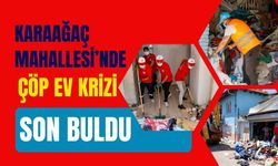 Karaağaç Mahallesi’nde Çöp Ev Krizi Son Buldu