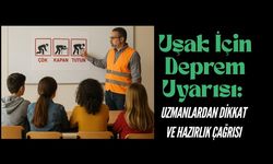 Uzmanlardan Uşak İçin Deprem Uyarısı!