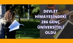 Devlet Himayesindeki 286 Genç Üniversiteli Oldu