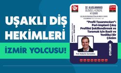 Uşaklı Diş Hekimleri İzmir Yolcusu!