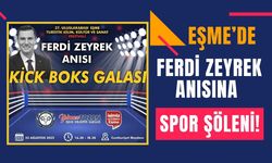 Eşme’de Ferdi Zeyrek Anısına Spor Şöleni!