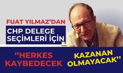 FUAT YILMAZ ‘’HERKES KAYBEDECEK, KAZANAN OLMAYACAK’’