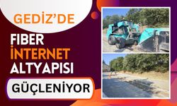 Gediz’de Fiber İnternet Altyapısı Güçleniyor