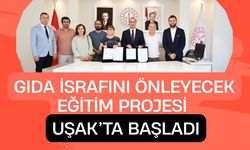Gıda İsrafını Önleyecek Eğitim Projesi Uşak’ta Başladı