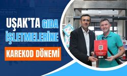 Uşak’ta Gıda İşletmelerine Karekod Dönemi