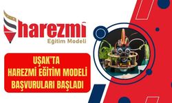 Uşak’ta Harezmi Eğitim Modeli Başvuruları Başladı