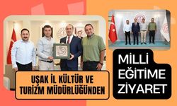 Uşak İl Kültür ve Turizm Müdürlüğünden Milli Eğitime Ziyaret