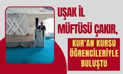 Uşak İl Müftüsü Çakır, Kur’an Kursu Öğrencileriyle Buluştu