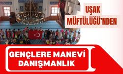 Uşak Müftülüğü’nden Gençlere Manevi Danışmanlık