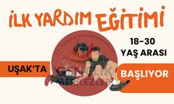UŞAK’TA İLK YARDIM EĞİTİMİ BAŞLIYOR