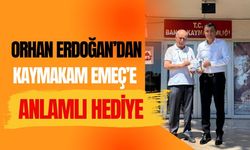 Orhan Erdoğan’dan Kaymakam Emeç’e Anlamlı Hediye