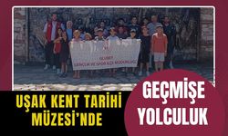 Uşak Kent Tarihi Müzesi’nde Geçmişe Yolculuk
