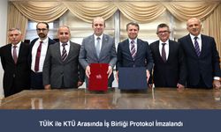 TÜİK ile KTÜ Arasında Eğitim ve Proje İş Birliği Protokolü