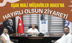 Uşak Mali Müşavirler Odası’na Hayırlı Olsun Ziyareti