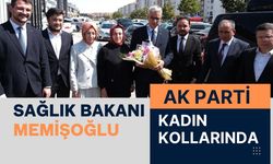 Sağlık Bakanı Memişoğlu AK Parti Kadın Kollarında