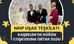 MHP Uşak Teşkilatı Kaşbelen’de Düğün Coşkusuna Ortak Oldu