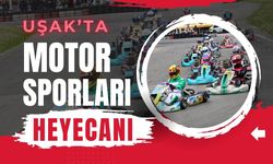 Uşak’ta Motor Sporları Heyecanı