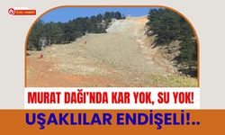 Murat Dağı’nda Kar Yok, Su Yok! Uşaklılar Endişeli!..