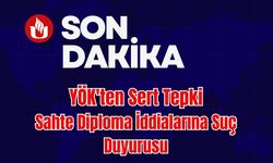 YÖK'ten Sert Tepki: Sahte Diploma İddialarına Suç Duyurusu