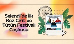 Selendi’de İlk Kez Cirit ve Tütün Festivali Coşkusu