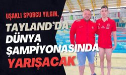 Uşaklı Sporcu Yılgın, Tayland’da Dünya Şampiyonasında Yarışacak