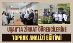 Uşak’ta Ziraat Öğrencilerine Toprak Analizi Eğitimi