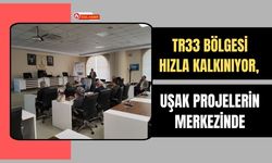TR33 Bölgesi Hızla Kalkınıyor, Uşak Projelerin Merkezinde