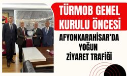 TÜRMOB Genel Kurulu Öncesi Afyonkarahisar’da Yoğun Ziyaret Trafiği