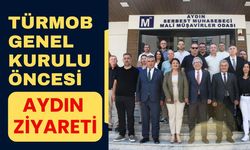 TÜRMOB Genel Kurulu Öncesi Aydın Ziyareti