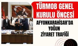 TÜRMOB Genel Kurulu Öncesi Afyonkarahisar’da Yoğun Ziyaret Trafiği